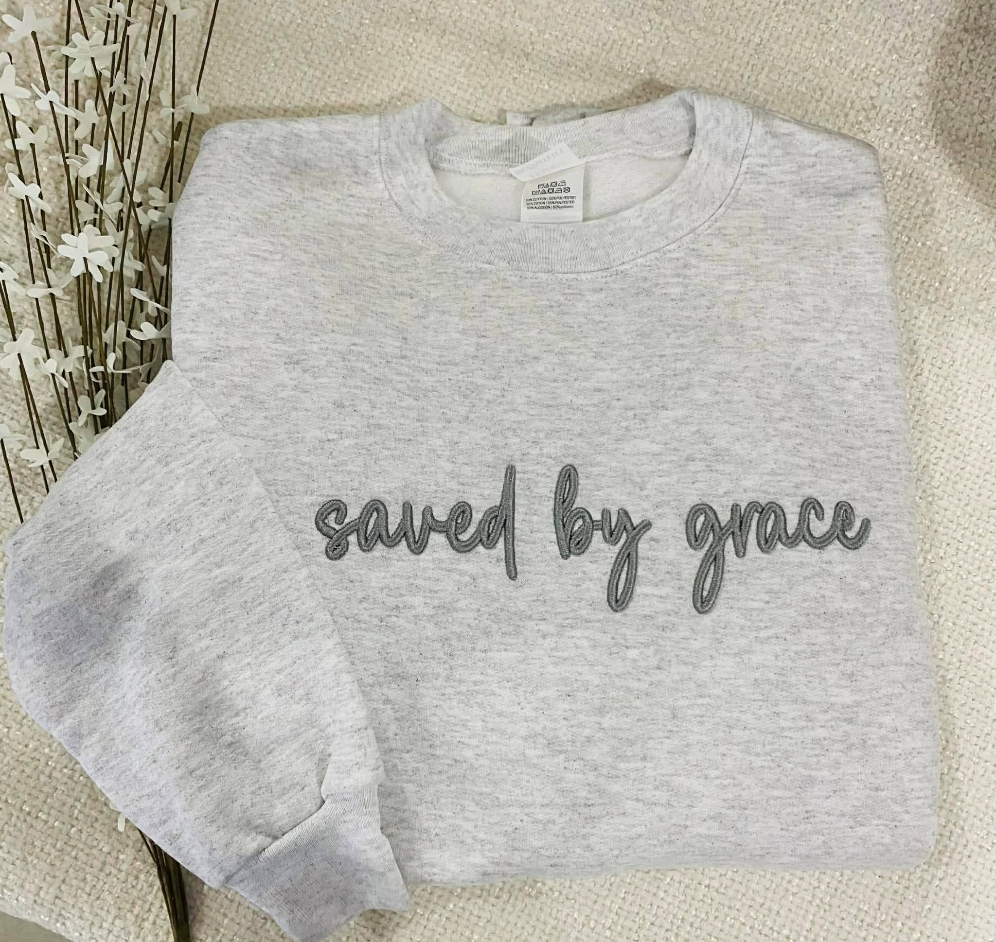 Saved By Grace Embroidered Sweatshirt