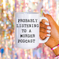 Funny gift, funny coffee mug, Gift idea, Podcast mug