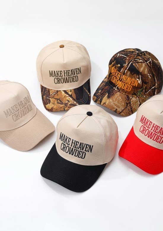 MAKE HEAVEN CROWDED BASEBALL CAP